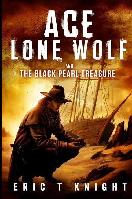 Ace Lone Wolf and the Black Pearl Treasure - Paperback
