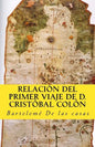 Relacion del primer viaje de D. Cristobal Colon: para el descubrimiento de las Indias - Paperback