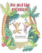 Me and the Monkeys - Paperback