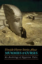 Fireside Horror Stories About Mummies and Curses: An Anthology of Egyptian Tales - Paperback