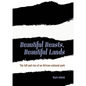 Beautiful Beasts, Beautiful Lands: The Fall and Rise of an African National Park - Paperback