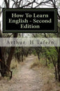How To Learn English - Second Edition: American English - Paperback