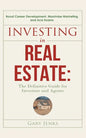Investing in Real Estate: : The Definitive Guide for Investors and Agents Boost Career Development, Maximize Marketing and Ace Exams - Paperback