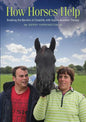 How Horses Help: Breaking the Barriers of Disability with Equine-Assisted Therapy - Paperback