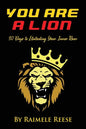 You Are a Lion: 30 Days to Unlocking Your Inner Roar (Men's Edition) - Paperback