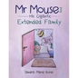 Mr Mouse and His Gigantic Extended Family - Paperback