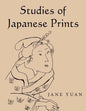 Studies of Japanese Prints - Paperback