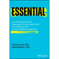 Essential: How Distributed Teams, Generative Ai, and Global Shifts Are Creating a New Human-Powered Leadership - Hardcover