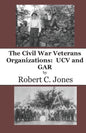 The Civil War Veterans Organizations: Ucv and Gar - Paperback