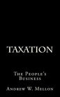 Taxation: The People's Business - Paperback