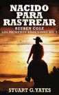 Nacido Para Rastrear - Paperback