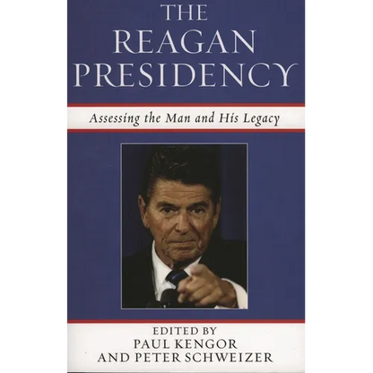 The Reagan Presidency: Assessing the Man and His Legacy - Paperback
