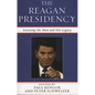 The Reagan Presidency: Assessing the Man and His Legacy - Paperback