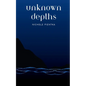 Unknown Depths - Paperback