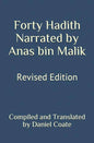 Forty Hadith Narrated by Anas bin Malik: Revised Edition - Paperback