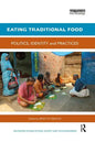 Eating Traditional Food: Politics, Identity and Practices - Paperback