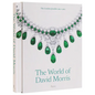 The World of David Morris: The London Jeweler - Hardcover