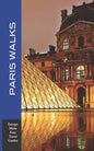 Paris Walks: Walking Tours of Neighborhoods and Major Sights of Paris (Europe Made Easy Travel Guides) - Paperback