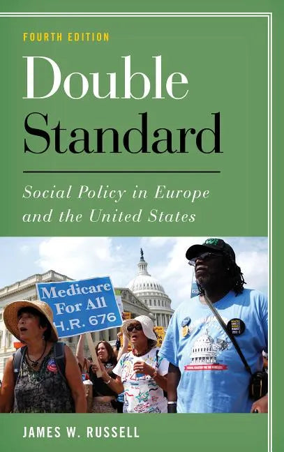 Double Standard: Social Policy in Europe and the United States - Paperback