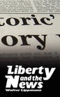 Liberty and the News - Paperback