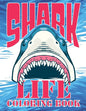 Shark Life Coloring Book: 42 with Shark Life Coloring Book: Relaxation Designs For Shark Lover - Paperback