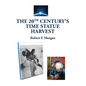 The 20th Century's Time Statue Harvest - Paperback