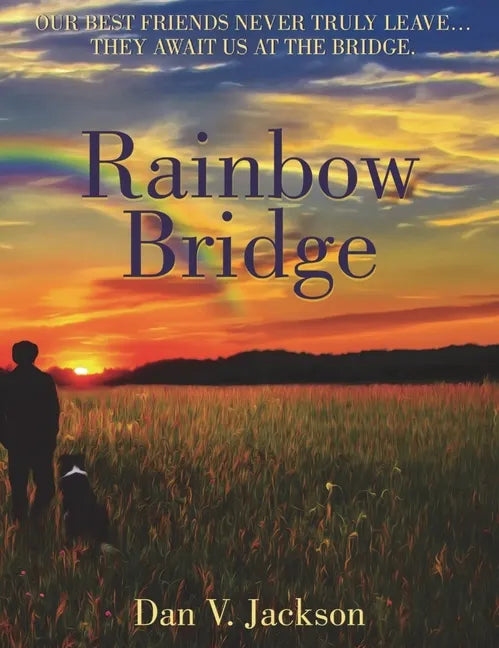 Rainbow Bridge - Hardcover