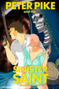 Peter Pike and the Sinister Saint - Paperback