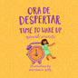 Ora de Despertar - Time to Wake Up! - Paperback