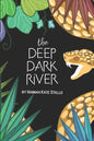 The Deep Dark River - Paperback