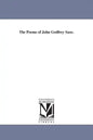 The Poems of John Godfrey Saxe. - Paperback
