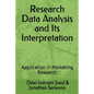 Research Data Analysis and Its Interpretation: Application in Marketing Research - Paperback