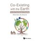 Co-Existing with the Earth: Tzu Chi's Three Decades of Recycling - Hardcover