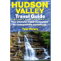 Hudson Valley Travel Guide: Your Ultimate Travel Companion for Unforgettable Adventures - Paperback