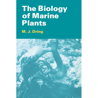 The Biology of Marine Plants - Paperback