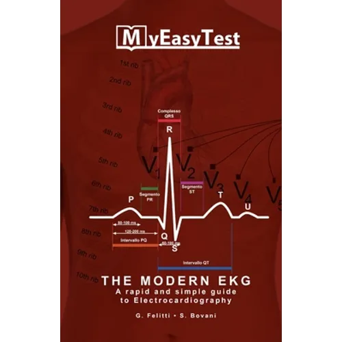 The Modern EKG: A rapid and simple guide to Electrocardiography - Paperback