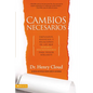 La Cambios necesarios: Empleados, negocios y relaciones de los que debemos desprendernos para seguir adelante - Paperback