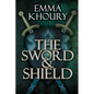 The Sword and Shield - Paperback