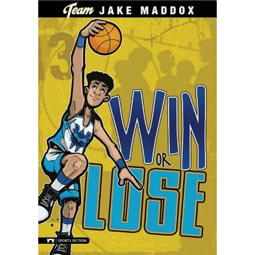Jake Maddox: Win or Lose - Paperback