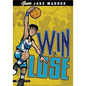 Jake Maddox: Win or Lose - Paperback