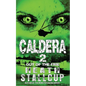 Caldera 2: Out Of The Fire - Paperback