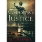 Chasing Justice - Hardcover
