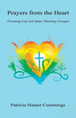 Prayers from the Heart - Forming Lay-Led Inner Healing Groups - Paperback