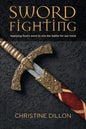 Sword Fighting: Applying God's word to win the battle for our mind - Paperback