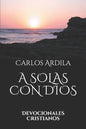 A Solas Con Dios: Devocionales Cristianos - Paperback