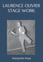 Laurence Olivier Stage Work - Paperback