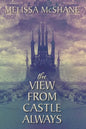 The View From Castle Always - Paperback