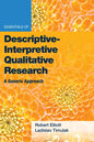 Essentials of Descriptive-Interpretive Qualitative Research: A Generic Approach - Paperback