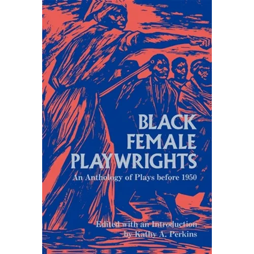Black Female Playwrights - Paperback