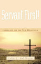 Servant First! - Paperback